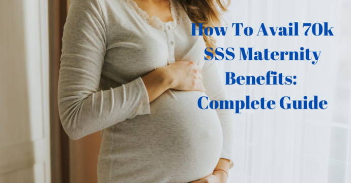 showing pregnant woman with text: how to avail 70k sss maternity benefit